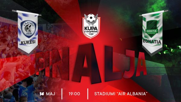 Kupa e Shqipërisë, FSHF nxjerr shitje biletat e finales Kukësi-Egnatia
